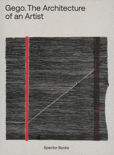 Gego The Architecture of an Artist