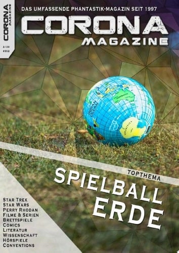 Corona Magazine #352: Februar 2020 Nur der Himmel ist die Grenze