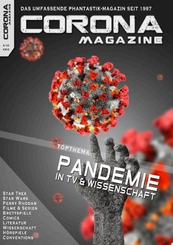 Corona Magazine #353: April 2020 Nur der Himmel ist die Grenze