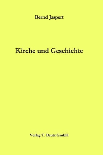 Kirche und Geschichte