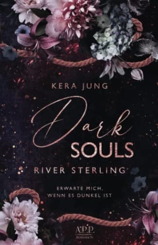 Dark Souls: River Sterling (German Edition)