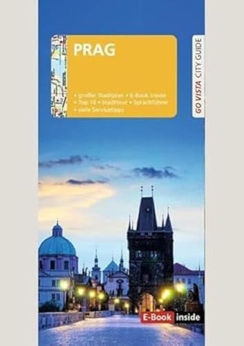 GO VISTA: Reiseführer Prag Mit Faltkarte und E-Book inside