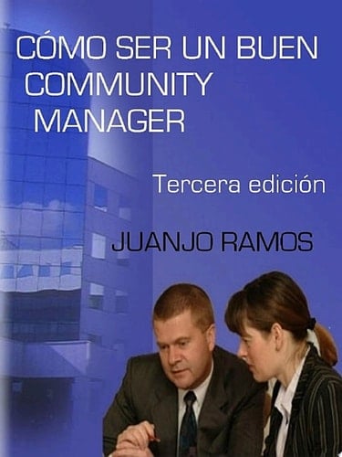 Cómo ser un buen Community Manager