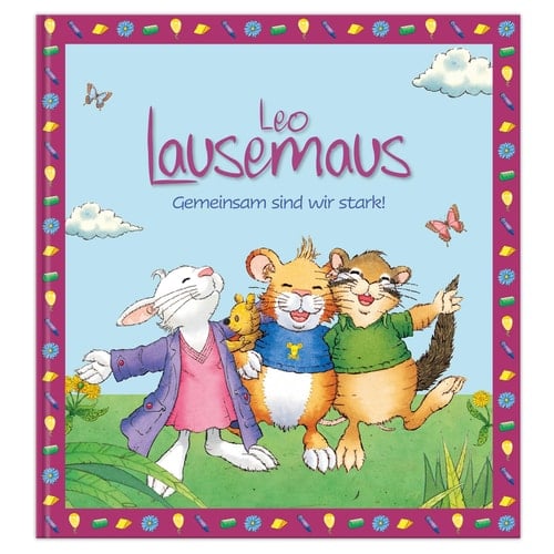 Leo Lausemaus - gemeinsam sind wir stark!