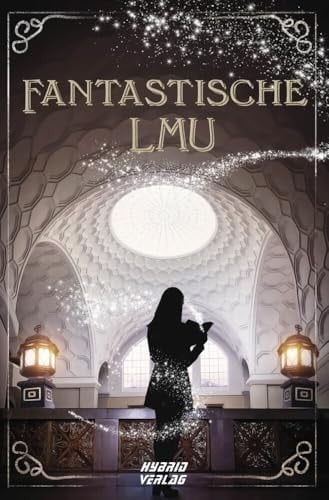 Fantastische LMU Anthologie