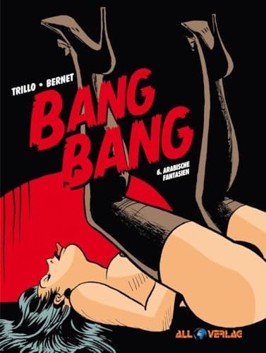 Bang Bang 6 Arabische Phantasien