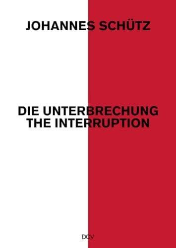 Johannes Schütz Die Unterbrechung