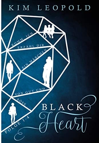 Black Heart Sammelband 1: Komm, ich erzähl dir ein Märchen von Gut und Böse (Folge 1-4)