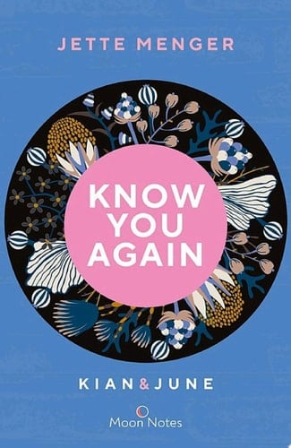 Know Us 2. Know you again. Kian & June Romantischer New Adult Roman – musikalisch, liebevoll und sexy