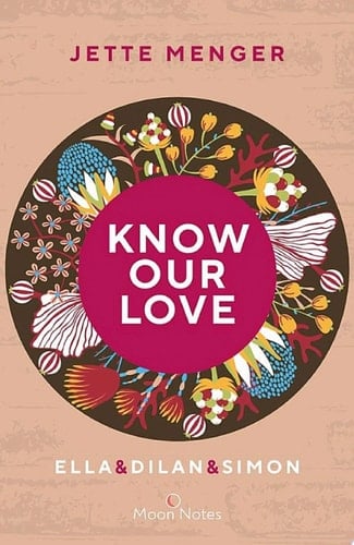 Know Us 3. Know our love. Ella & Dilan & Simon Queere Dreiecksgeschichte voll intensiver Gefühle