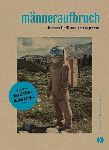Männeraufbruch 2019 Jahrbuch für Männer in der Gegenwart
