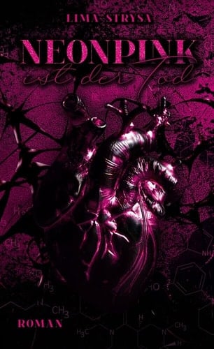 Neonpink, ist der Tod Roman