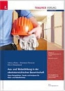 Aus- und Weiterbildung in der oberösterreichischen Bauwirtschaft neue Perspektiven, Trends und Analysen für Klein- und Mittelbetriebe