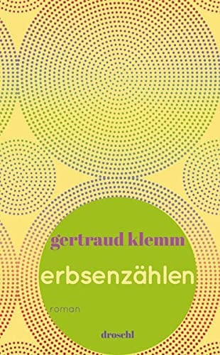 Erbsenzählen Roman