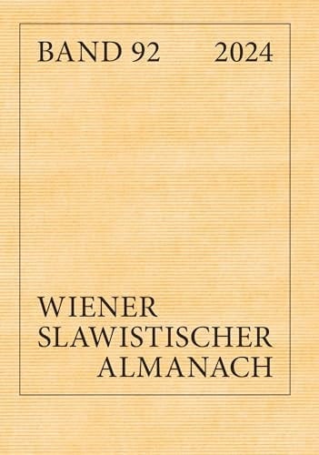Wiener Slawistischer Almanach Band 92/2024
