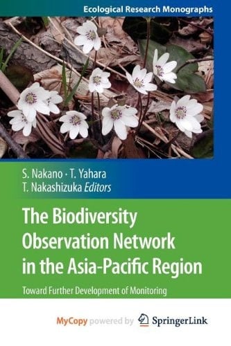 The Biodiversity Observation Network in the Asia-Pacific Region Toward Further Development of Monitoring
