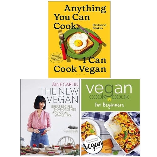 Anything You Can Cook, I Can Cook Vegan, The New Vegan & Vegan Cookbook For Beginners 3 Books Collection Set