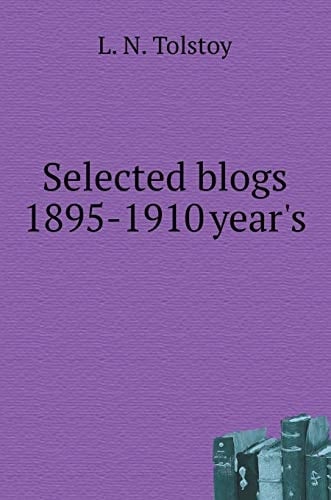Selected blogs 1895-1910 gg (Russian Edition)
