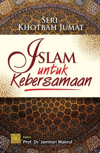 SKJ: Islam Untuk Kebersamaan