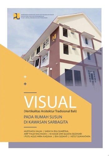 VISUAL (Vertikalitas Arsitektur Tradisional Bali) pada Rumah Susun di Kawasan Sarbagita