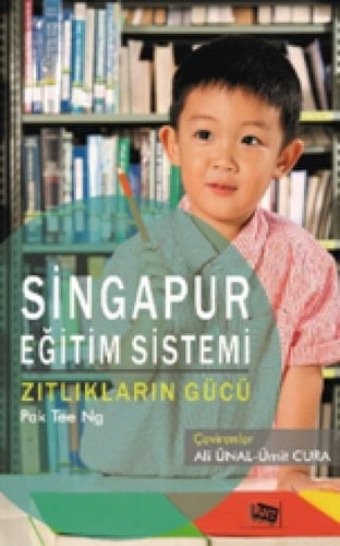 Singapur Egitim Sistemi Zitliklarin Gücü