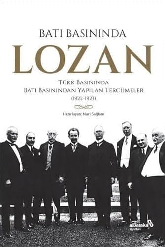 Batı basınında Lozan Türk basınından yapılan tercümeler (1922-1923)