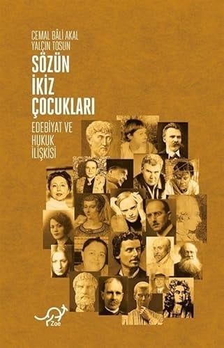 Sözün İkiz Çocukları;Edebiyat ve Hukuk İlişkisi