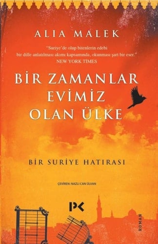 Bir Zamanlar Evimiz Olan Ülke Bir Suriye Hatirasi