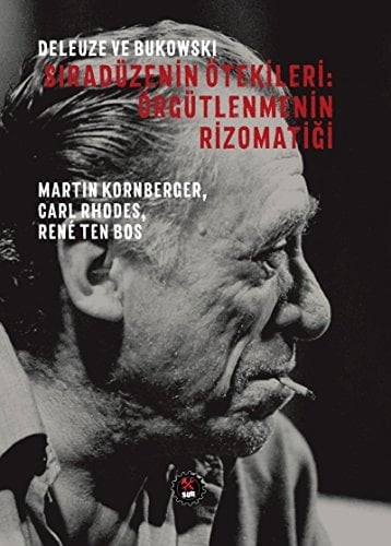 Siradüzenin Ötekileri Örgütlenmenin Rizomatigi