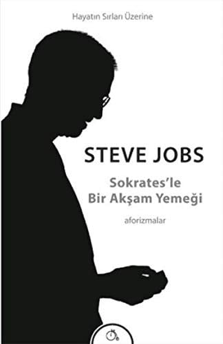 Sokratesle Bir Aksam Yemegi Hayatin Sirlari Üzerine Aforizmalar