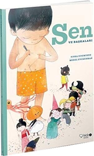 Sen ve Baskalari