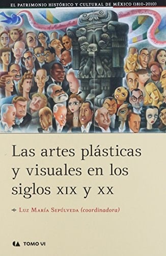 Las artes plásticas y visuales en los siglos XIX y XX