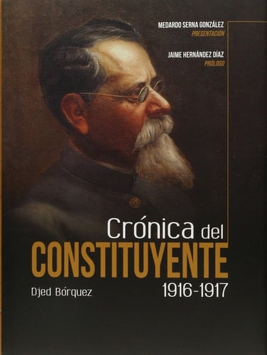 Crónica del constituyente 1916-1917