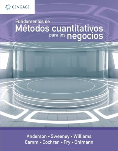Fundamentos de métodos cuantitativos para los negocios