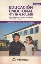 La educación emocional en la escuela actividades para el aula, dirigidas a niños de 8 a 9 años. Tomo 3