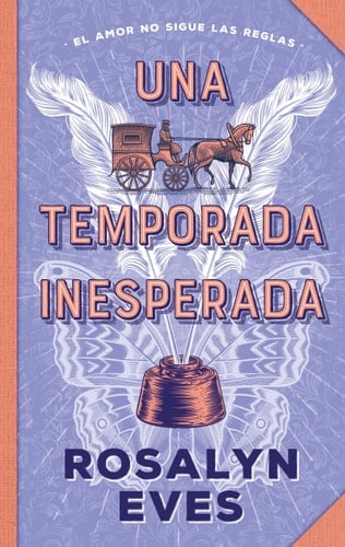 Una temporada inesperada: Primera entrega de Amores de temporada