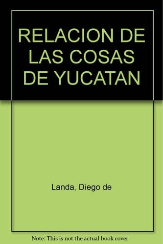 RELACION DE LAS COSAS DE YUCATÁN