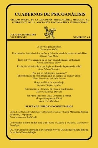 CUADERNOS DE PSICOANÁLISIS, JULIO-DICIEMBRE 2012 vol XLV, núms. 3 y 4 (Spanish Edition)