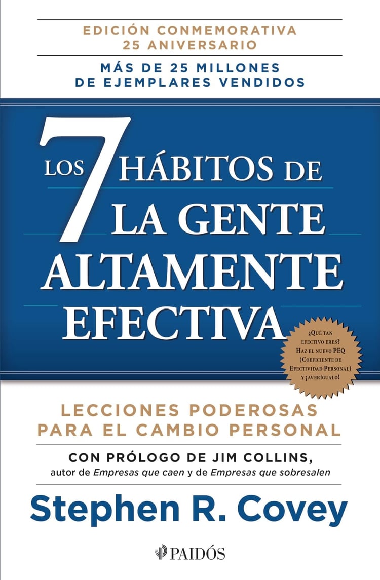 Los 7 Hábitos de la Gente Altamente Efectiva / the 7 Habits of Highly Effective People