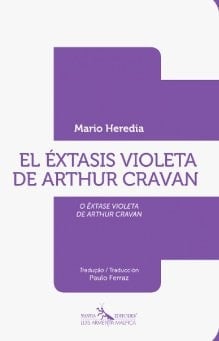 O êxtase violeta de Arthur Cravan
