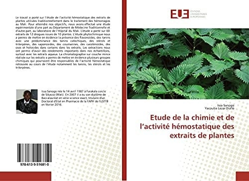Etude de la chimie et de l’activité hémostatique des extraits de plantes (French Edition)