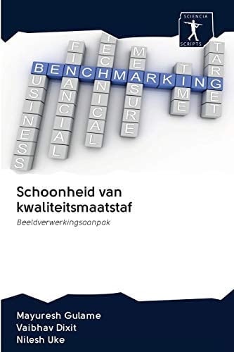 Schoonheid van kwaliteitsmaatstaf: Beeldverwerkingsaanpak (Dutch Edition)