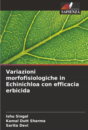 Variazioni morfofisiologiche in Echinichloa con efficacia erbicida