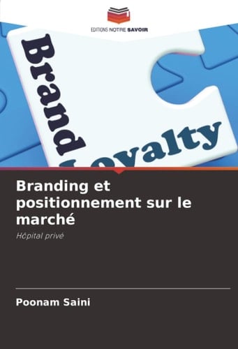Branding et positionnement sur le marché: Hôpital privé