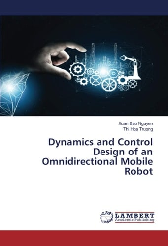 Dynamics and Control Design of an Omnidirectional Mobile Robot