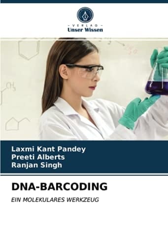 DNA-BARCODING: EIN MOLEKULARES WERKZEUG (German Edition)