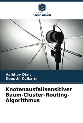 Knotenausfallsensitiver Baum-Cluster-Routing-Algorithmus (German Edition)