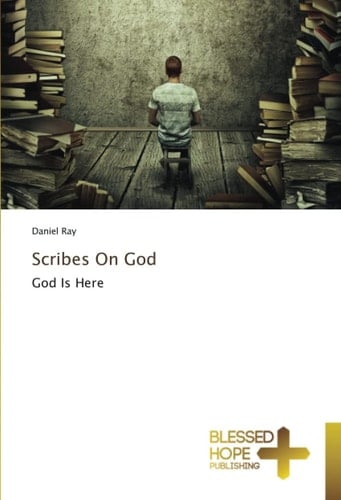 Scribes On God: God Is Here
