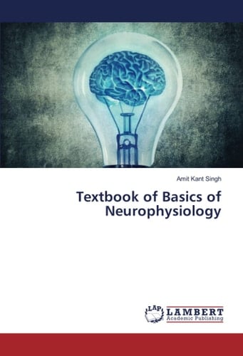 Textbook of Basics of Neurophysiology