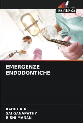 EMERGENZE ENDODONTICHE (Italian Edition)